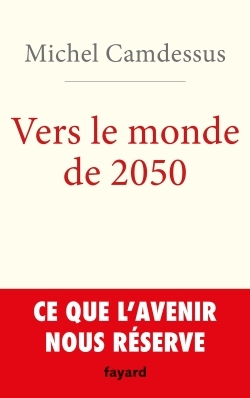 VERS LE MONDE DE 2050
