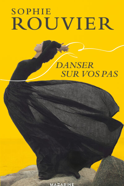 DANSER SUR VOS PAS