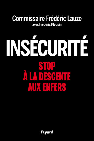 LES FOSSOYEURS DE LA SECURITE
