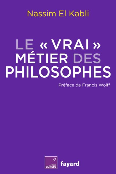 LE « VRAI » METIER DES PHILOSOPHES