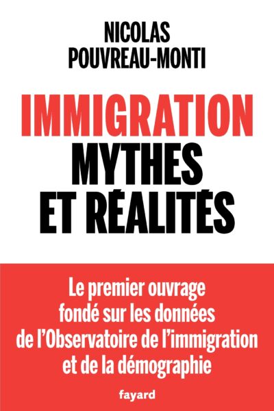 IMMIGRATION : MYTHES ET REALITES