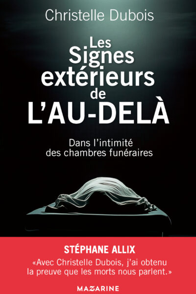 LES SIGNES EXTERIEURS DE L'AU-DELA - DANS L'INTIMITE DES CHAMBRES FUNERAIRES
