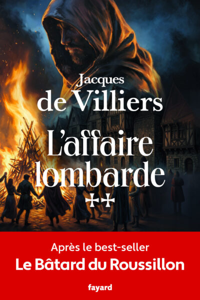 LE BÂTARD DU ROUSSILLON T02 L'AFFAIRE LOMBARDE
