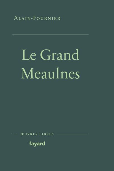 LE GRAND MEAULNES
