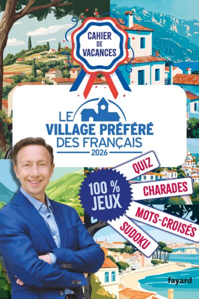 CAHIER DE VACANCES 2026 VILLAGES PREFERES DES FRANCAIS
