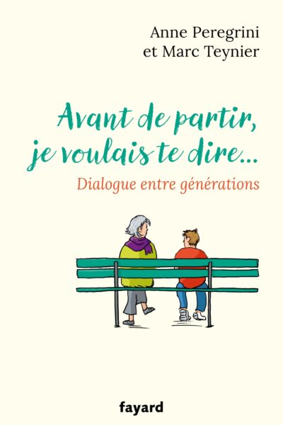 AVANT DE PARTIR, JE VOULAIS TE DIRE...