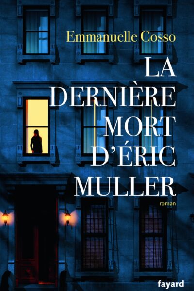 LA DERNIERE MORT D'ERIC MULLER
