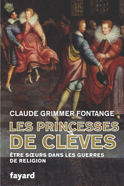 LES PRINCESSES DE CLEVES