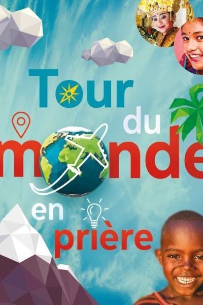 TOUR DU MONDE EN PRIERE
