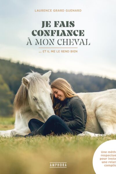 JE FAIS CONFIANCE À MON CHEVAL