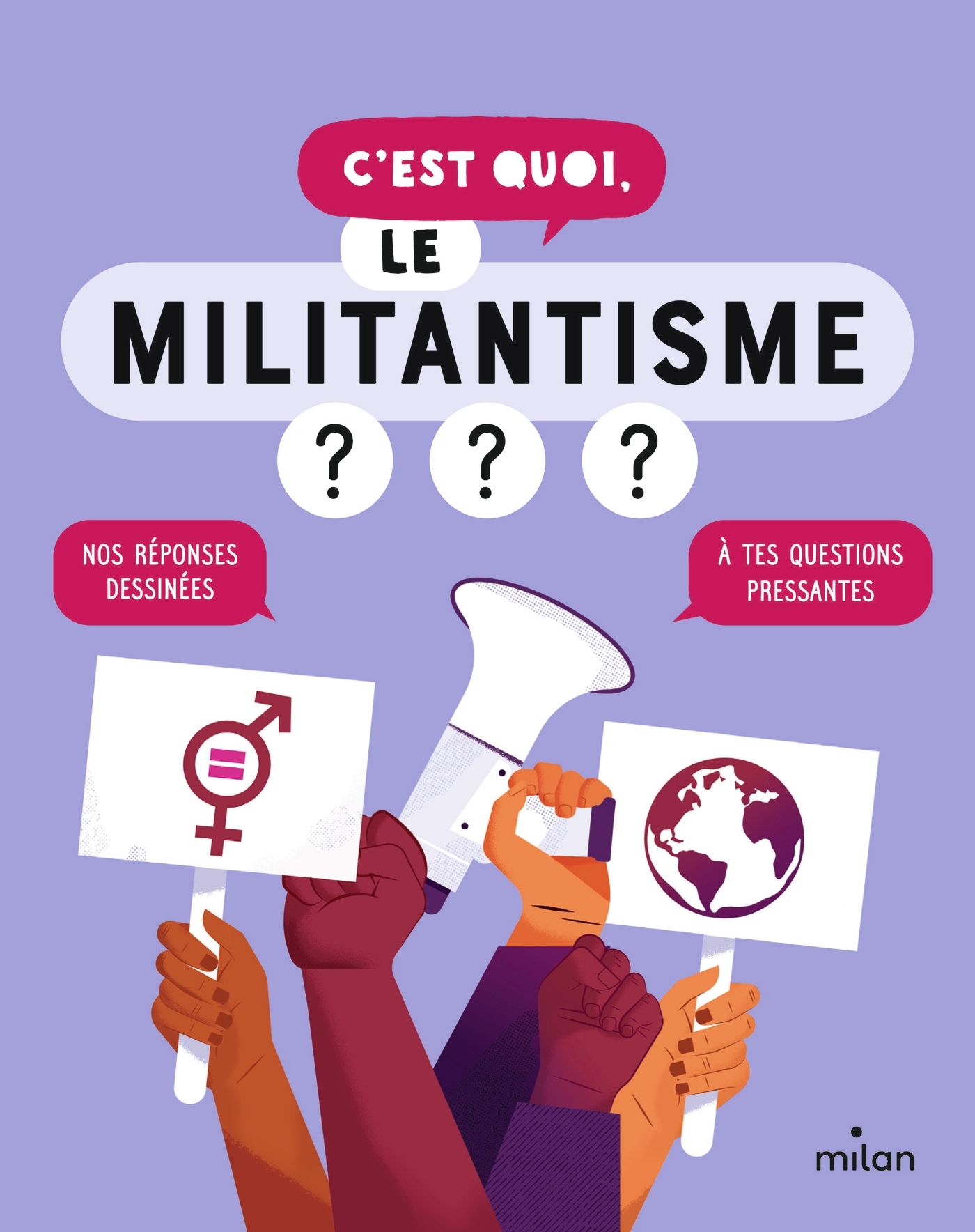 C'EST QUOI, LE MILITANTISME ?