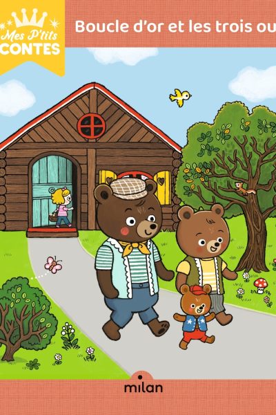 BOUCLE D'OR ET LES TROIS OURS