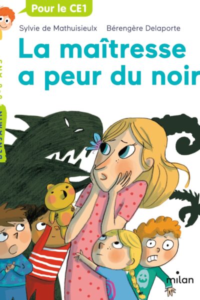 LA MAÎTRESSE T03 A PEUR DU NOIR