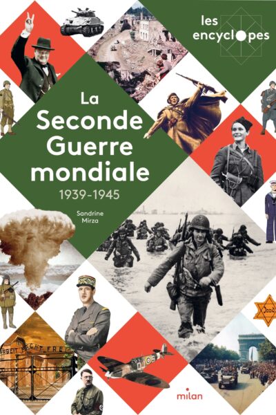 LA SECONDE GUERRE MONDIALE 1939-1945 - LES ENCYCLOPES