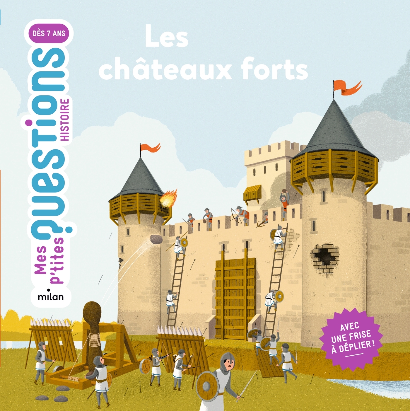 LES CHATEAUX FORTS