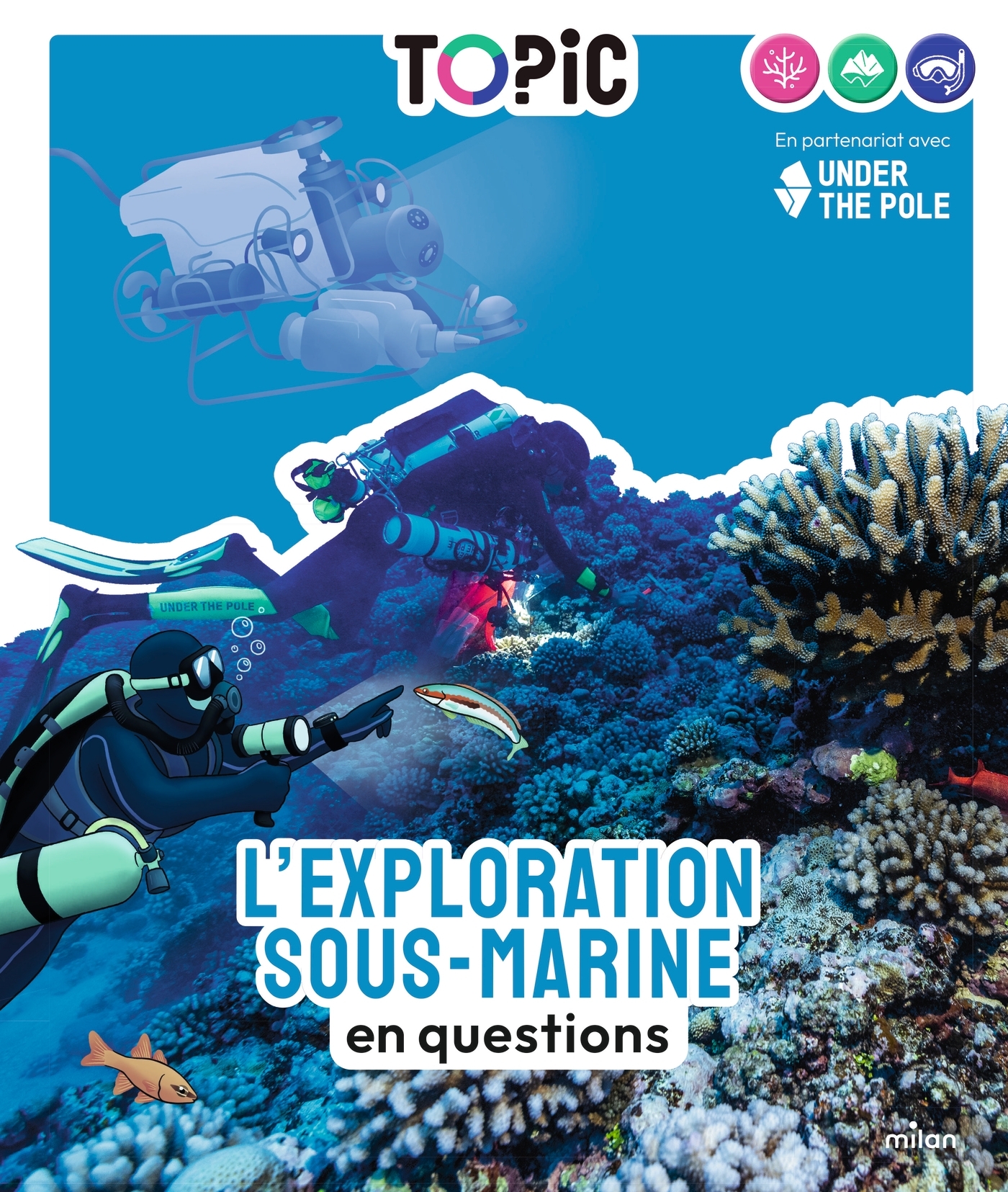 L'EXPLORATION SOUS-MARINE EN QUESTIONS