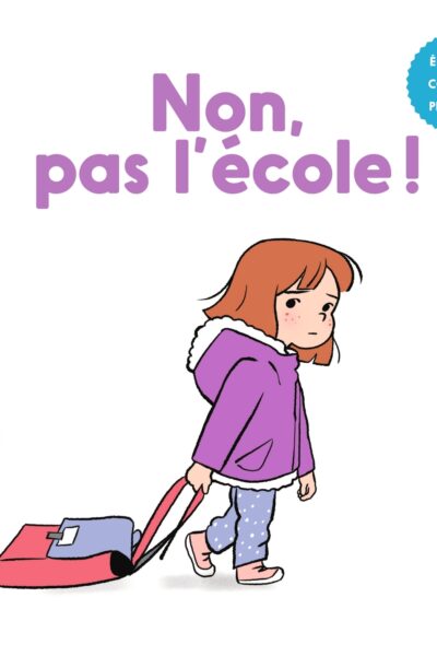 NON, PAS L'ECOLE !