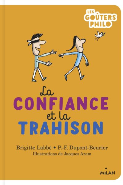 LA CONFIANCE ET LA TRAHISON