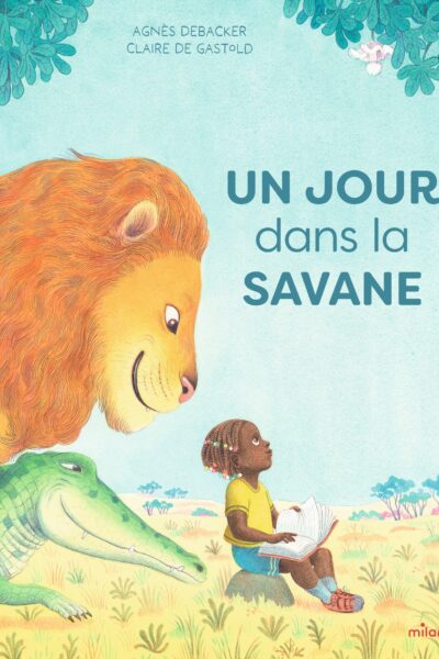 UN JOUR DANS LA SAVANE