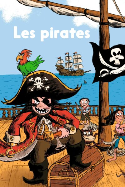 LES PIRATES - MES P'TITS DOCS 4-7 ANS