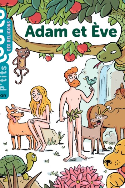 ADAM ET EVE - MES P'TITS RECITS
