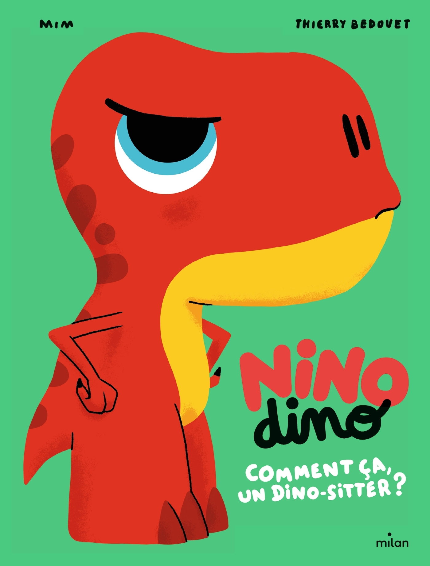 NINO DINO - COMMENT CA, UN DINO-SITTER ?