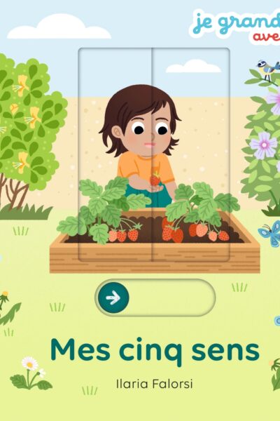 MES CINQ SENS - JE GRANDIS AVEC MILAN