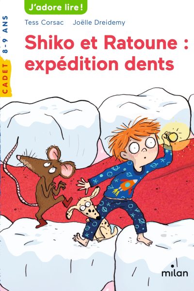 SHIKO ET RATOUNE : EXPEDITION DENTS