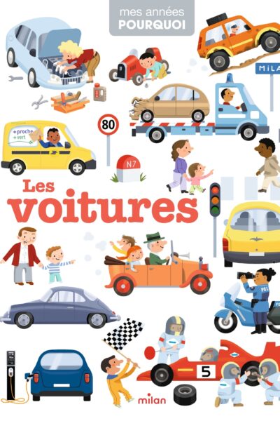 LES VOITURES - MES ANNEES POURQUOI