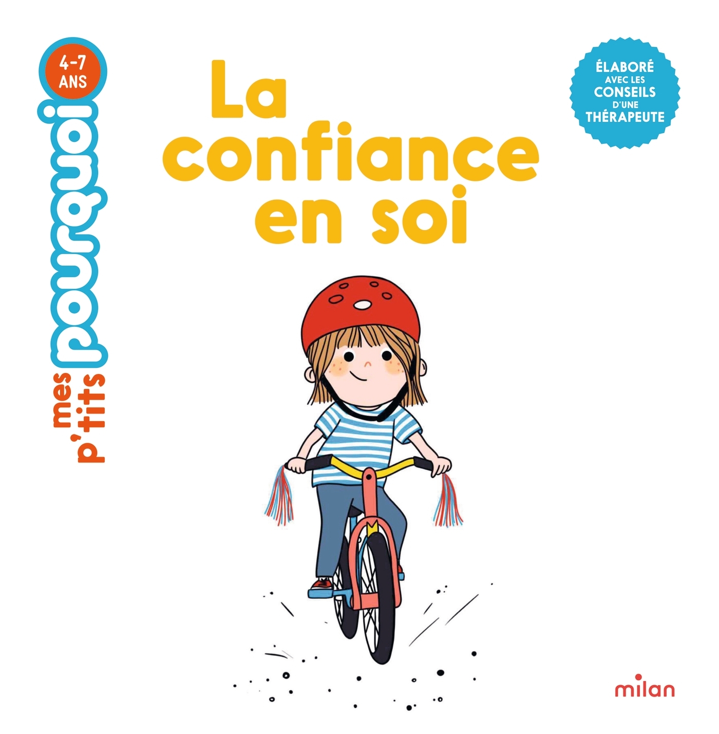 LA CONFIANCE EN SOI - MES P'TITS POURQUOI