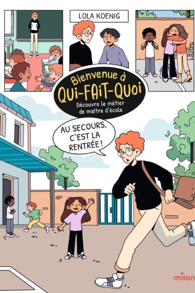 AU SECOURS, C'EST LA RENTREE ! - DECOUVRE LE METIER DE MAÎTRE D'ECOLE