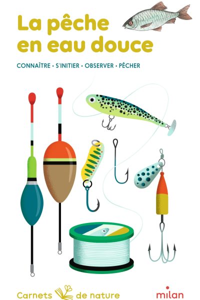 LA PECHE EN EAU DOUCE