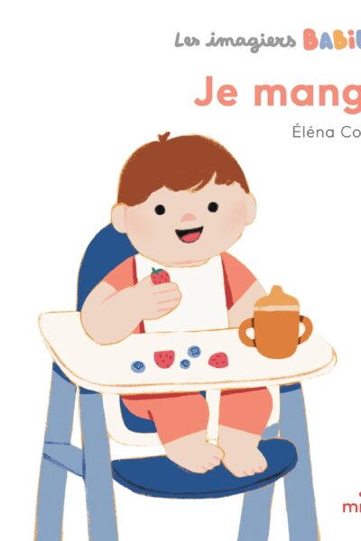 LES IMAGIERS BABILLE - JE MANGE