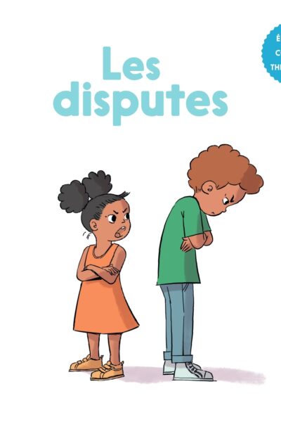 LES DISPUTES - MES P'TITS POURQUOI