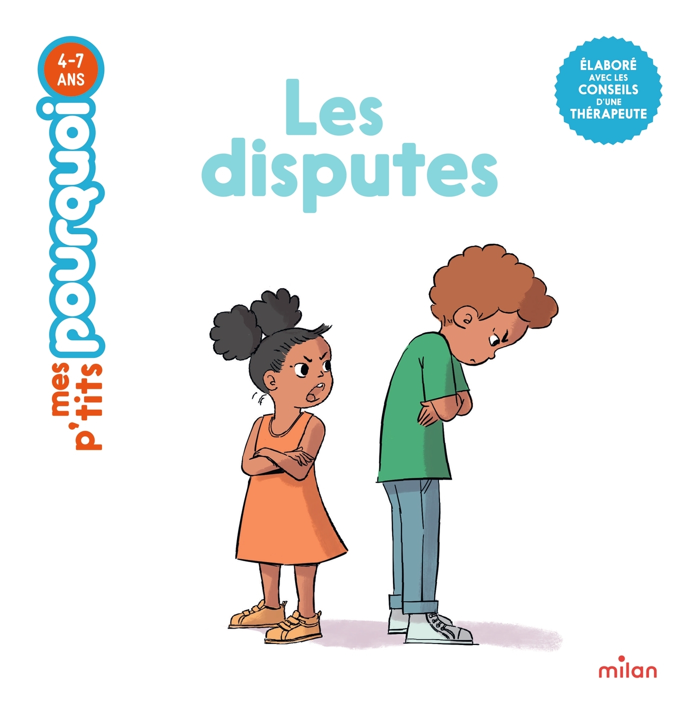LES DISPUTES - MES P'TITS POURQUOI