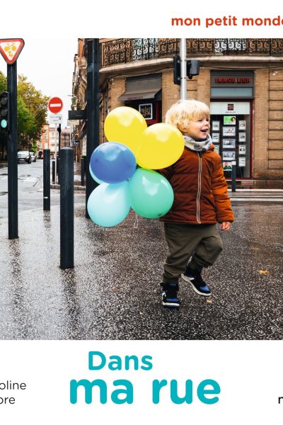 DANS MA RUE