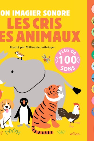 MON IMAGIER SONORE - LES CRIS DES ANIMAUX