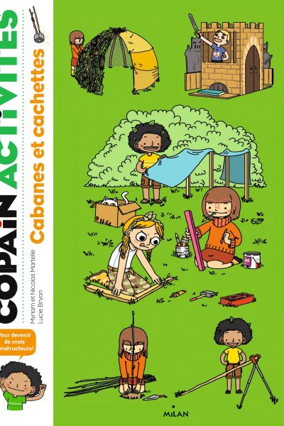 CABANES ET CACHETTES