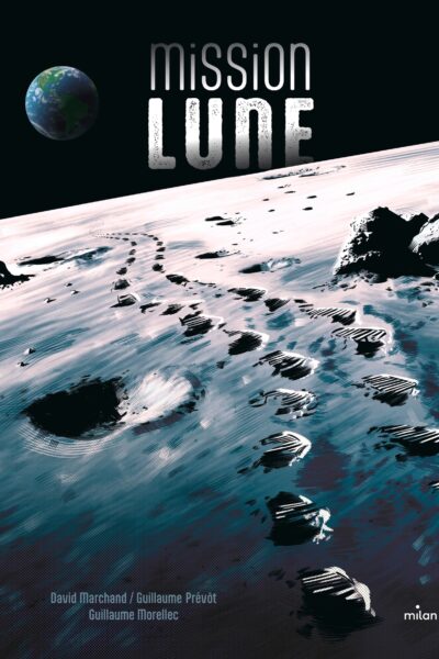 MISSION LUNE - UNE ODYSSEE HUMAINE