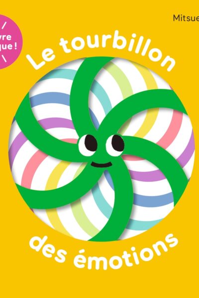 LE LIVRE MAGIQUE : LE TOURBILLON DES EMOTIONS