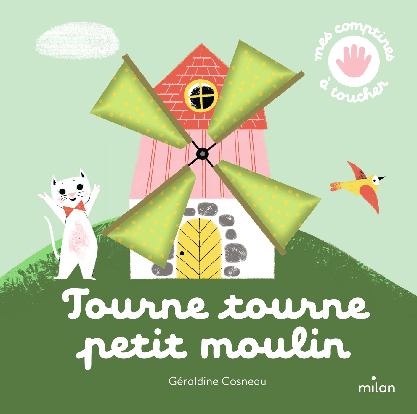 TOURNE, TOURNE, PETIT MOULIN - MES COMPTINES A TOUCHER