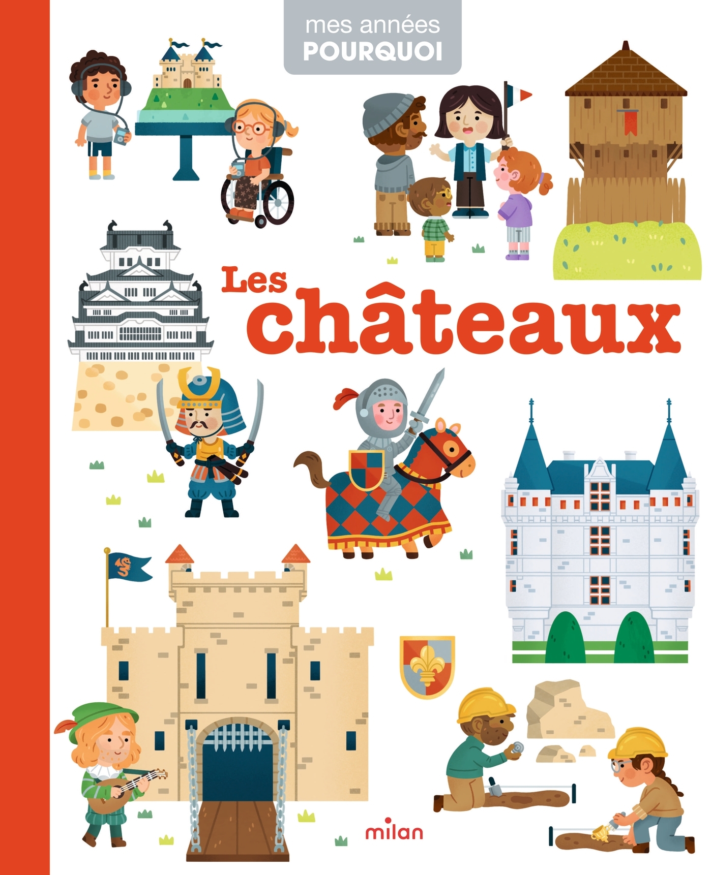 LES CHÂTEAUX - MES ANNEES POURQUOI