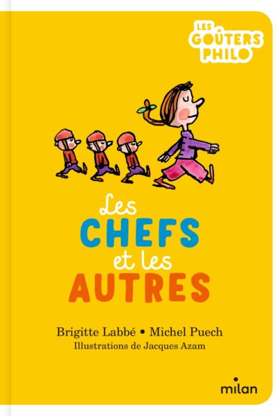 LES CHEFS ET LES AUTRES