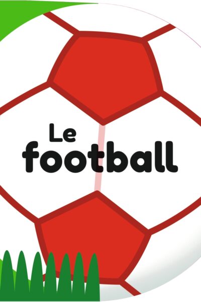LE FOOTBALL - MES DOCS EN FORME