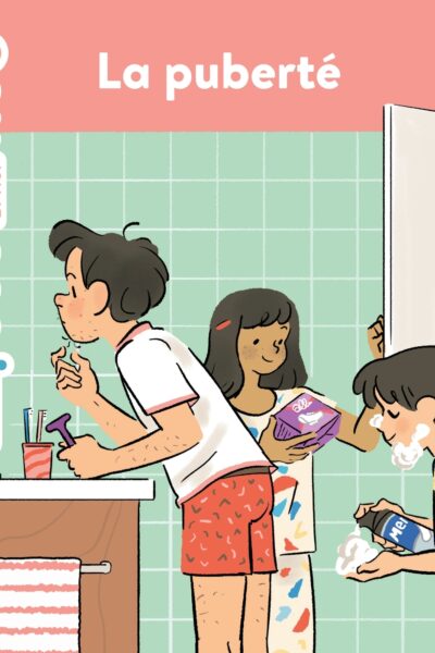 LA PUBERTE - MES P'TITES ?UESTIONS ET MOI ! 7+