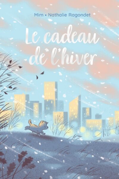 LE CADEAU DE L'HIVER