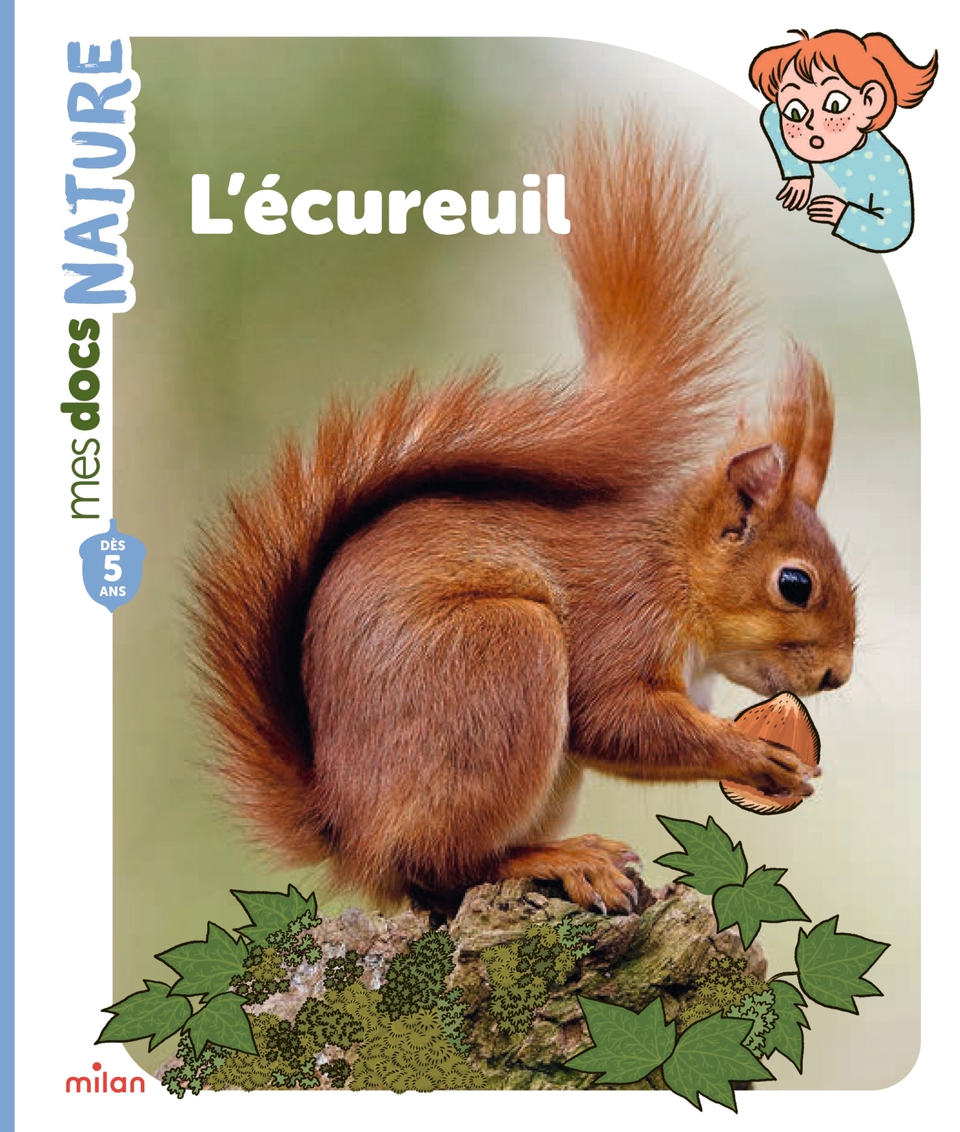 L'ECUREUIL - MES DOCS NATURE 5+