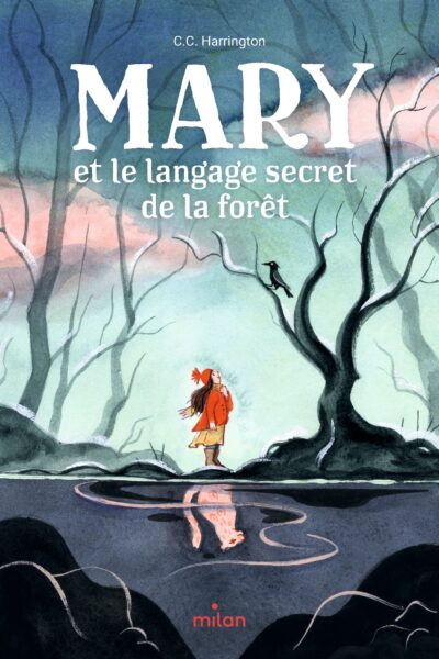 MARY ET LE LANGAGE SECRET DE LA FORÊT