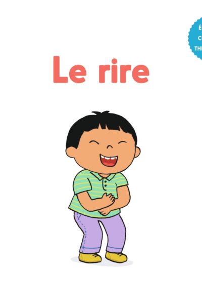 LE RIRE - MES P'TITS POURQUOI