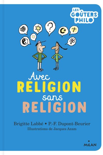 AVEC RELIGION, SANS RELIGION